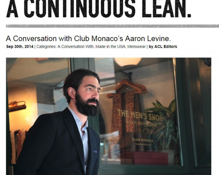 AARON LEVINE DISCUSSES MENSWEAR TODAY & CLUB MONACO’S RELATIONSHIP WITH GOLDEN BEAR